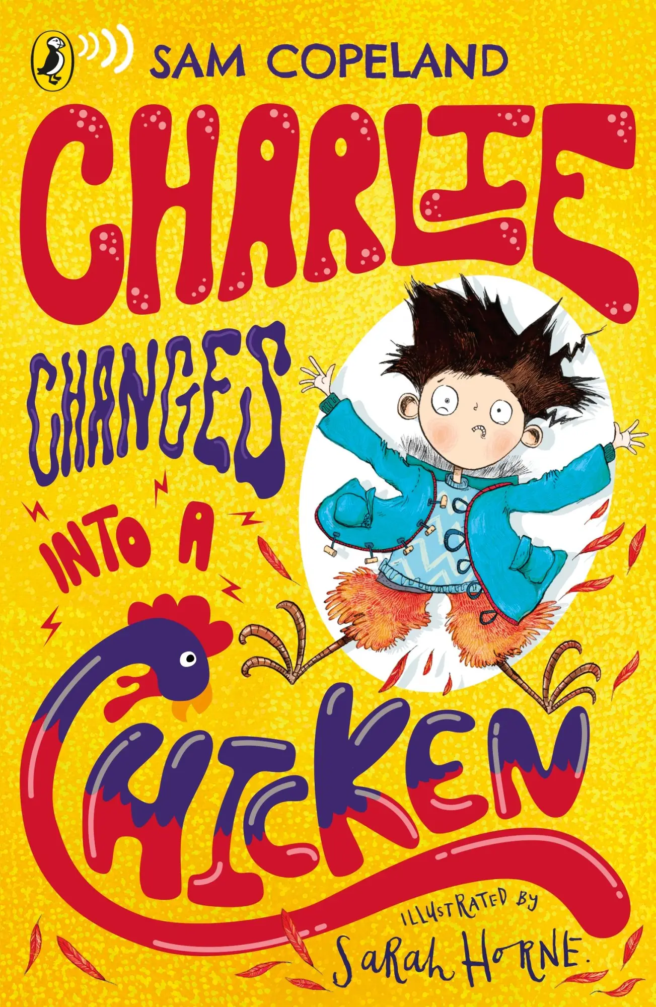 Cover: 9780241346211 | Charlie Changes Into a Chicken | Sam Copeland | Taschenbuch | 262 S.