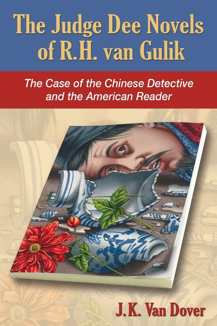 Cover: 9780786496211 | The Judge Dee Novels of R.H. van Gulik | J. K. Van Dover | Taschenbuch