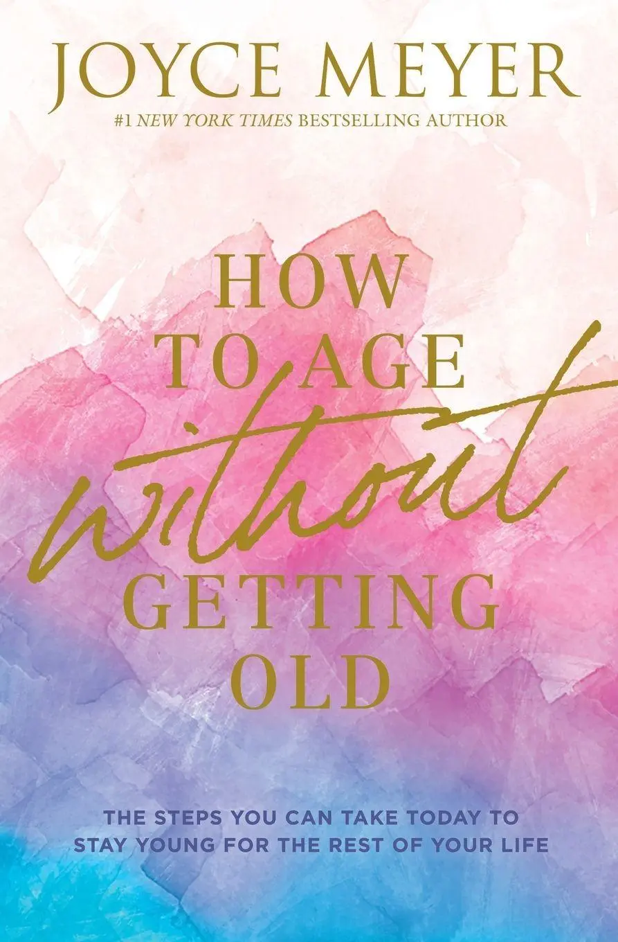 Cover: 9781546026211 | How to Age Without Getting Old | Joyce Meyer | Taschenbuch | Englisch