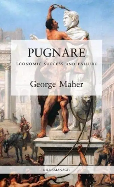 Cover: 9781999626211 | PUGNARE | Economic Success and Failure | George Maher | Taschenbuch