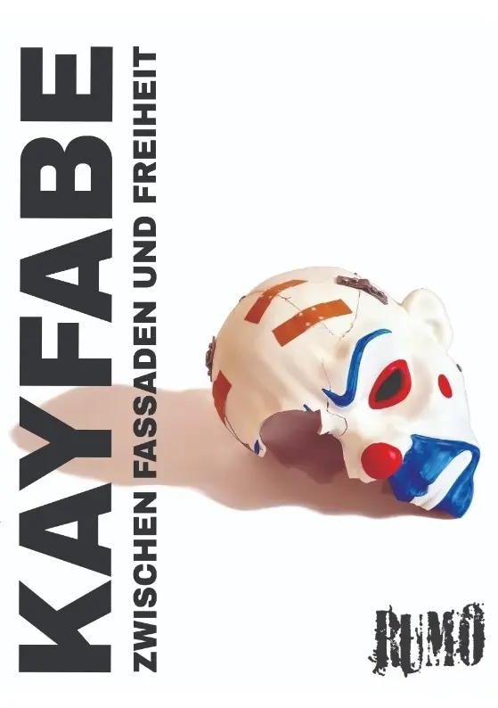 Cover: 9783384466211 | Kayfabe | Zwischen Fassaden und Freiheit | Rumo | Taschenbuch