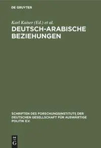 Cover: 9783486506211 | Deutsch-arabische Beziehungen | Udo Steinbach (u. a.) | Buch | XVI