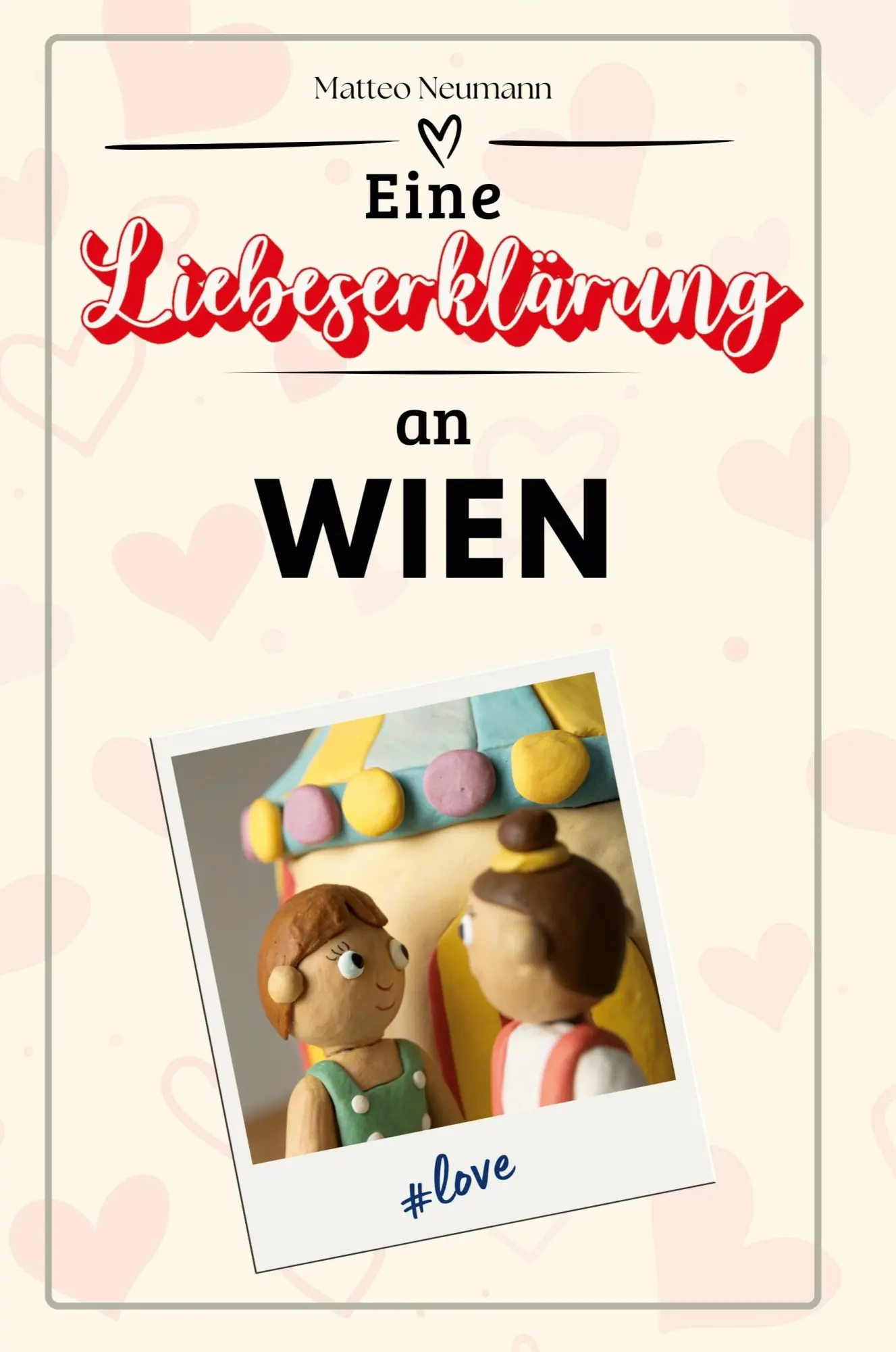 Cover: 9783759156211 | Eine Liebeserklärung an Wien | Matteo Neumann | Taschenbuch | 66 S.
