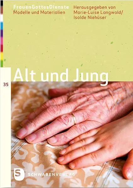 Cover: 9783796616211 | FrauenGottesDienste - Alt und Jung | FrauenGottesDienste 35 | Langwald