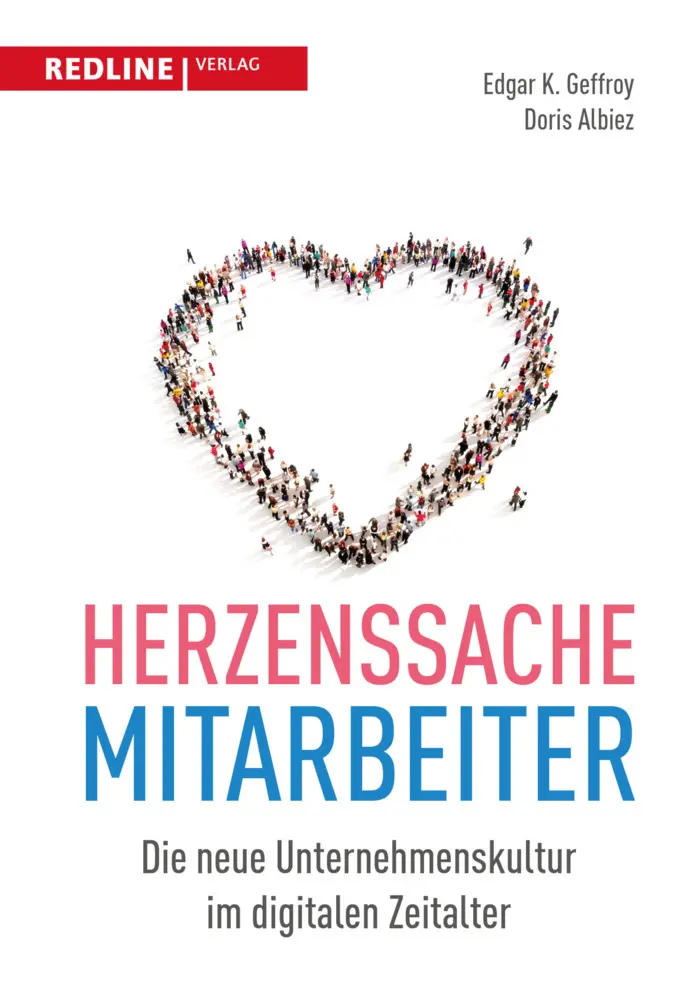 Cover: 9783868816211 | Herzenssache Mitarbeiter | Edgar K. Geffroy (u. a.) | Buch | 208 S.