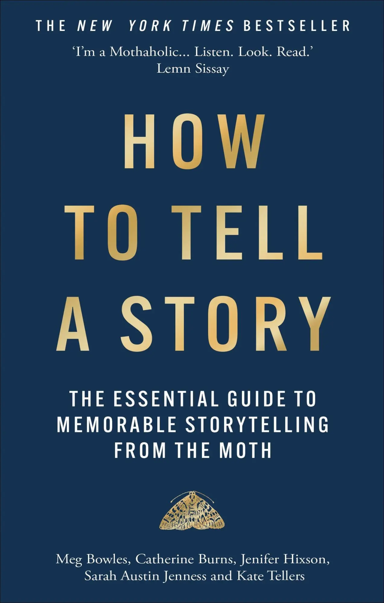 Cover: 9781780726311 | How to Tell a Story | The Moth (u. a.) | Taschenbuch | Englisch | 2024