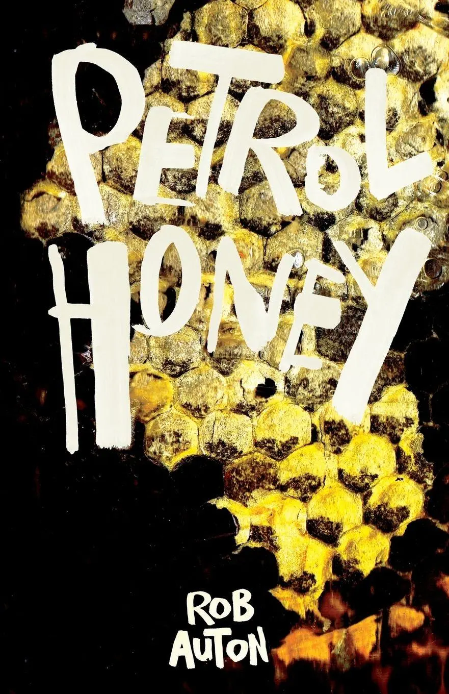 Cover: 9781909136311 | Petrol Honey | Rob Auton | Taschenbuch | Kartoniert / Broschiert