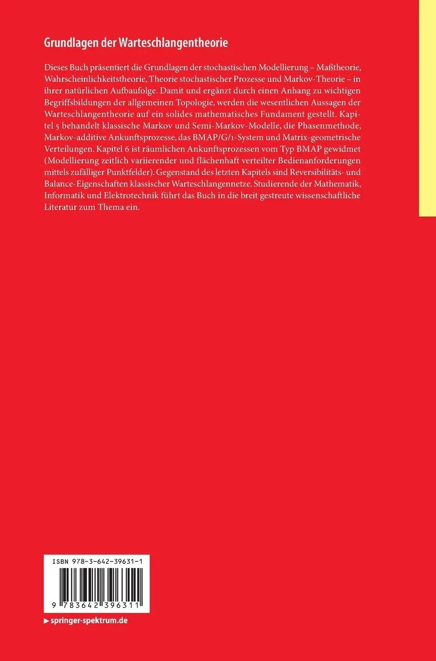 Rückseite: 9783642396311 | Grundlagen der Warteschlangentheorie | Dieter Baum | Buch | xi | 2013