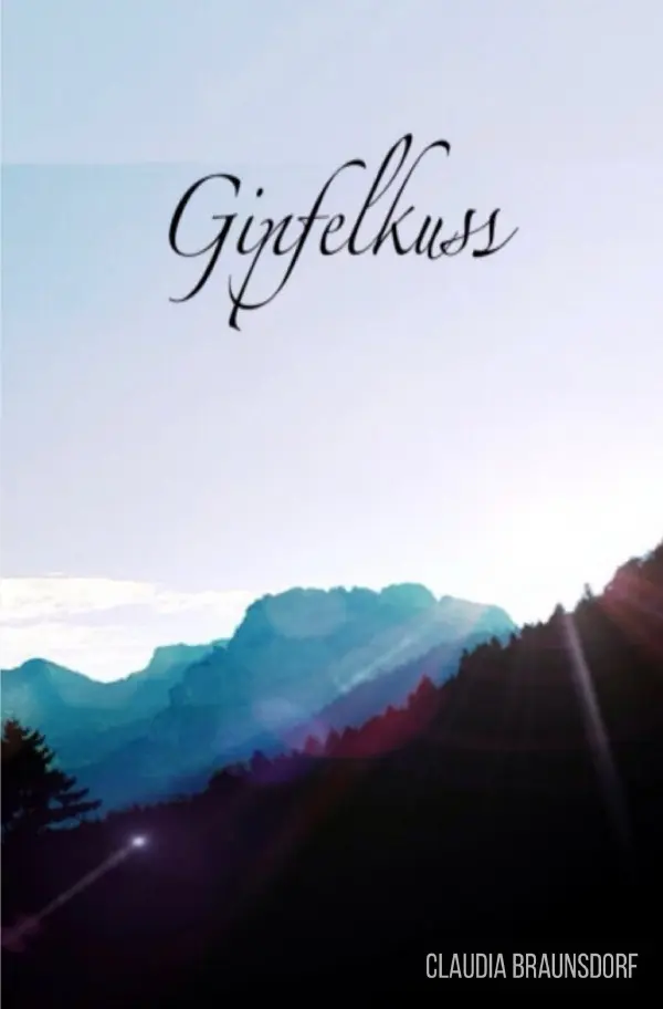 Cover: 9783753106311 | Gipfelkuss | Am Gipfel wartet die Lust | Claudia Braunsdorf | Buch