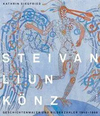 Cover: 9783857916311 | Steivan Liun Könz | Geschichtenmaler &amp; Bilderzähler 1940-1998 | Buch