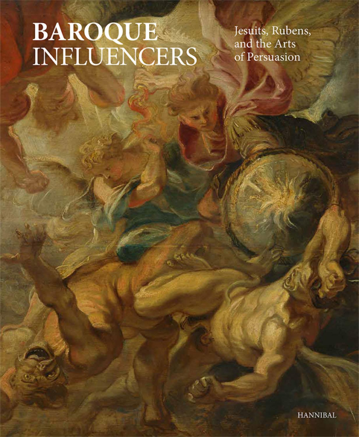 Cover: 9789464666311 | Baroque Influencers | Jesuits, Rubens, and the Arts of Persuasion