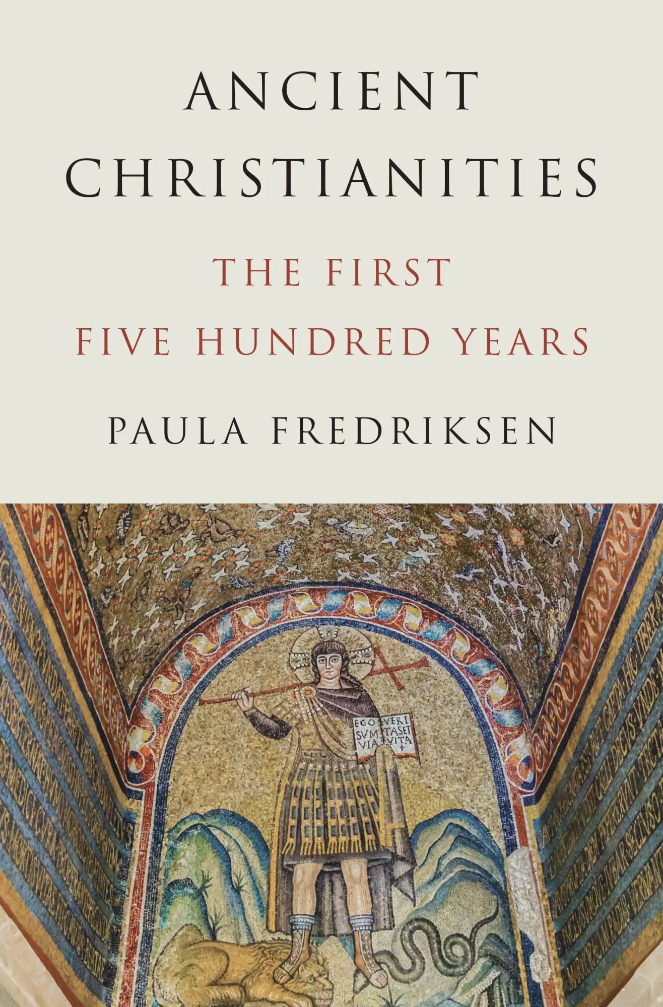 Cover: 9780691266411 | Ancient Christianities | The First Five Hundred Years | Fredriksen