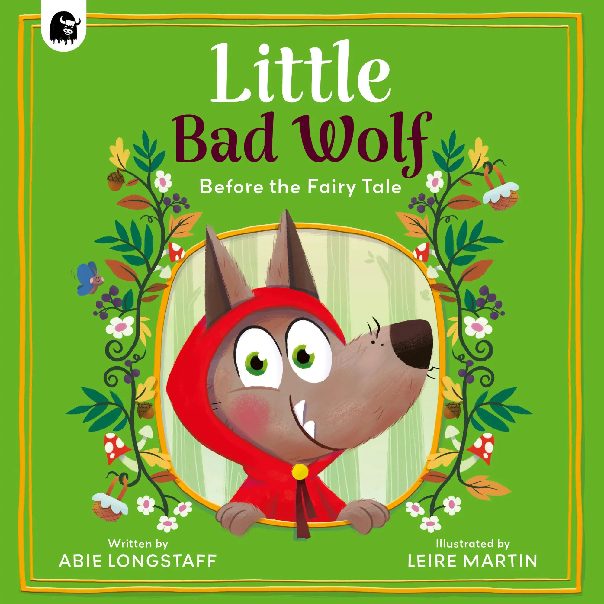 Cover: 9780711296411 | Little Bad Wolf | Abie Longstaff | Taschenbuch | Before the fairy tale