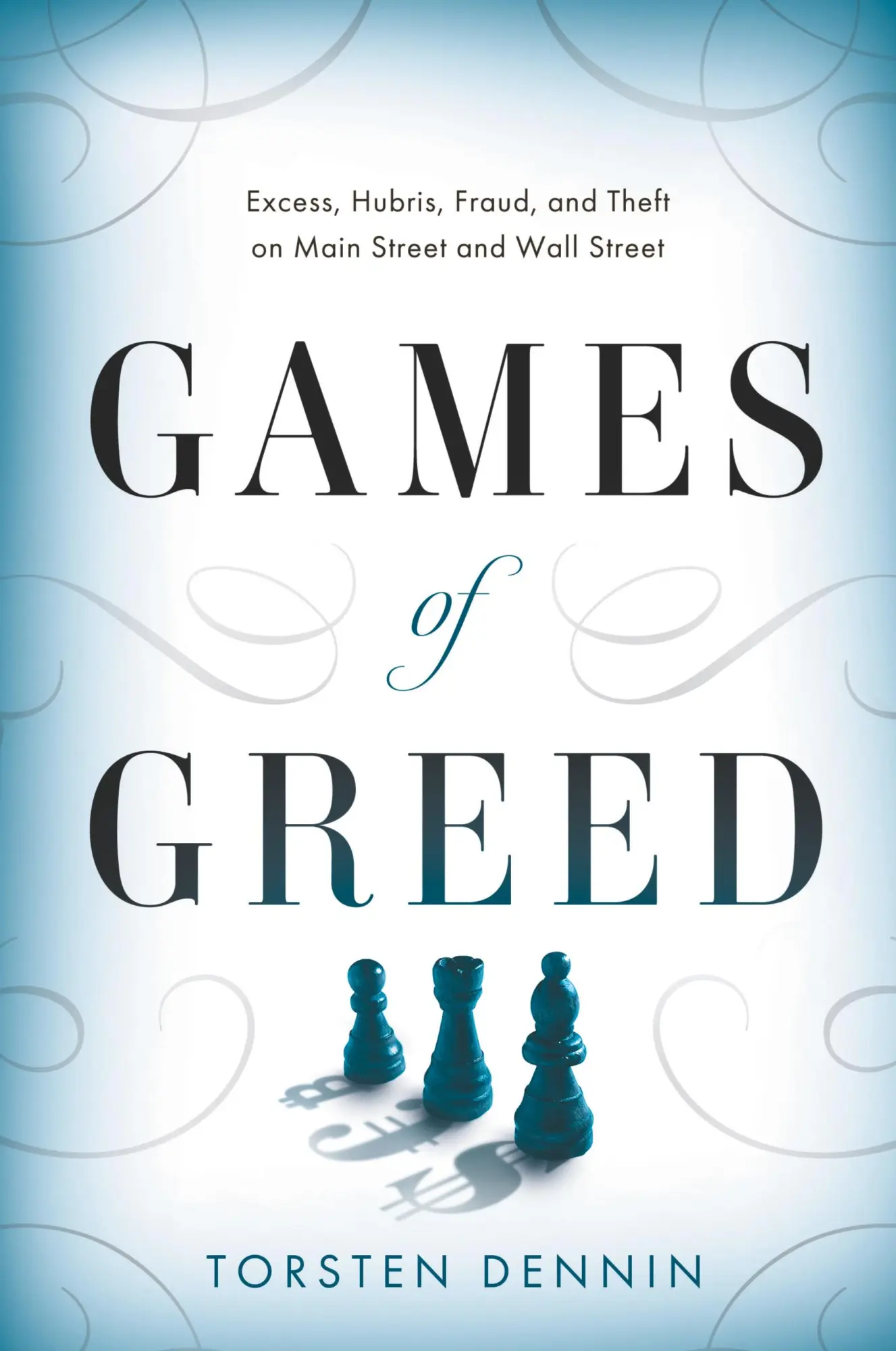 Cover: 9781632996411 | Games of Greed | Torsten Dennin | Taschenbuch | Englisch | 2023