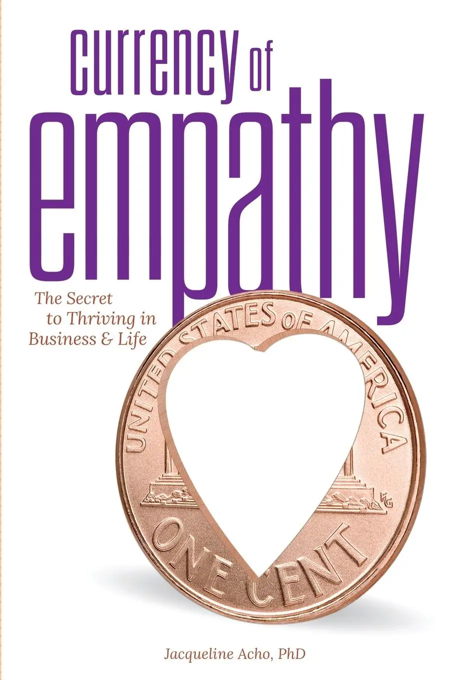 Cover: 9781732436411 | Currency of Empathy | Jacqueline A. Acho | Taschenbuch | Englisch