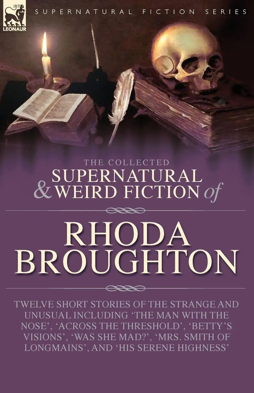 Cover: 9781917666411 | The Collected Supernatural and Weird Fiction of Rhoda Broughton | Buch
