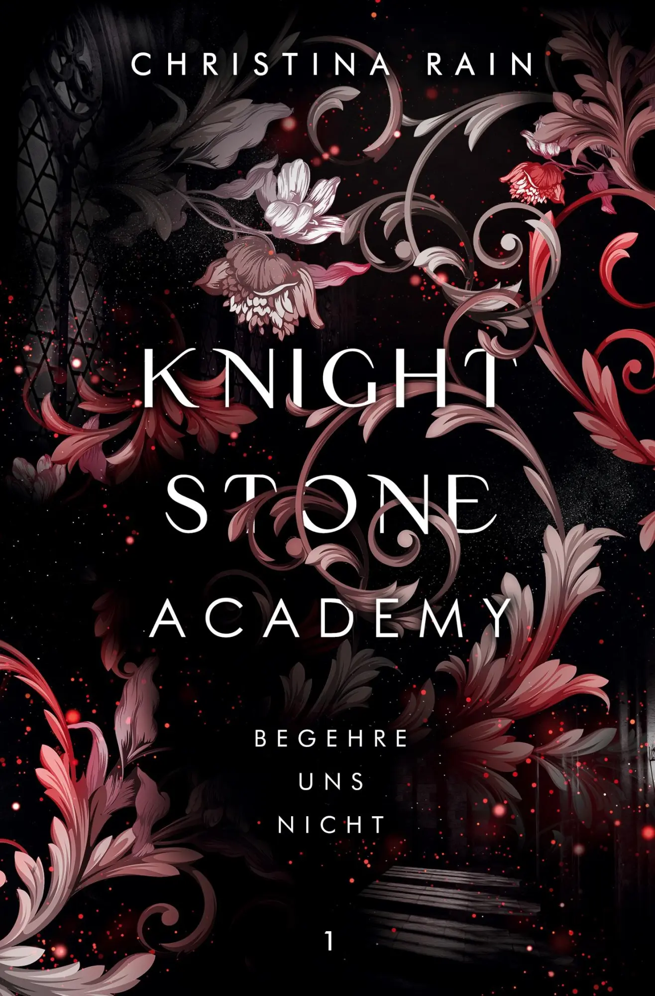 Cover: 9783696396411 | Knightstone Academy 1 | Begehre uns nicht | Christina Rain | Buch