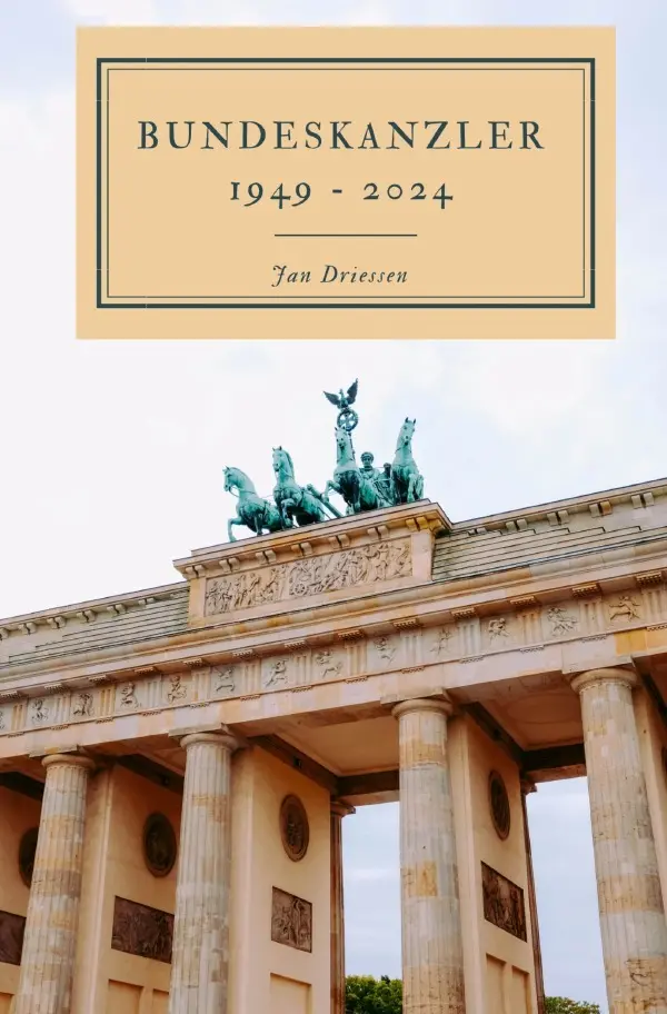 Cover: 9783758456411 | Bundeskanzler 1949 - 2024 | DE | Jan Driessen | Taschenbuch | 124 S.