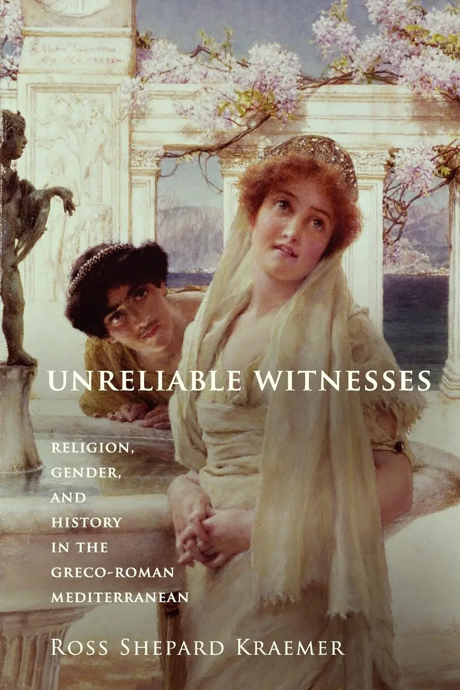 Cover: 9780199916511 | Unreliable Witnesses | Ross Shepard Kraemer | Taschenbuch | Englisch Cover: 9780199916511 | Unreliable Witnesses | Ross Shepard Kraemer | Taschenbuch | Englisch