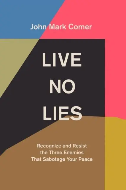 Cover: 9780281086511 | Live No Lies | John Mark Comer | Buch | Einband - flex.(Paperback)