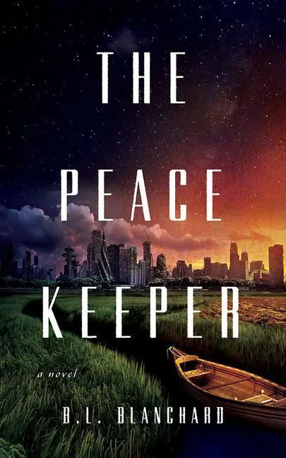 Cover: 9781542036511 | The Peacekeeper | B L Blanchard | Taschenbuch | Englisch | 2022