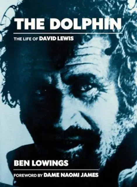Cover: 9781907206511 | The The Dolphin | The life of David Lewis | Ben Lowings | Taschenbuch