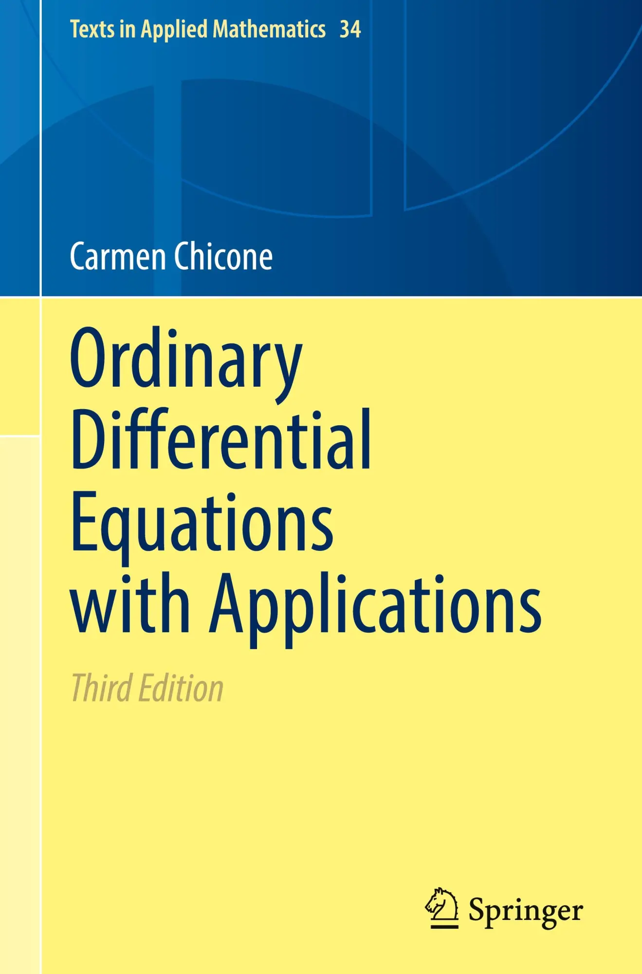 Cover: 9783031516511 | Ordinary Differential Equations with Applications | Carmen Chicone