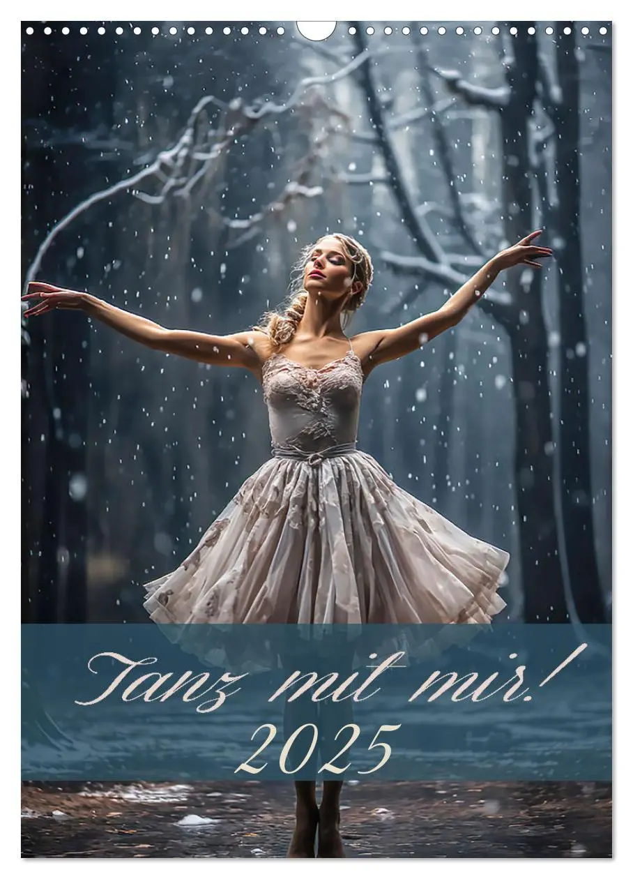 Cover: 9783435846511 | Tanz mit mir! (Wandkalender 2025 DIN A3 hoch), CALVENDO Monatskalender