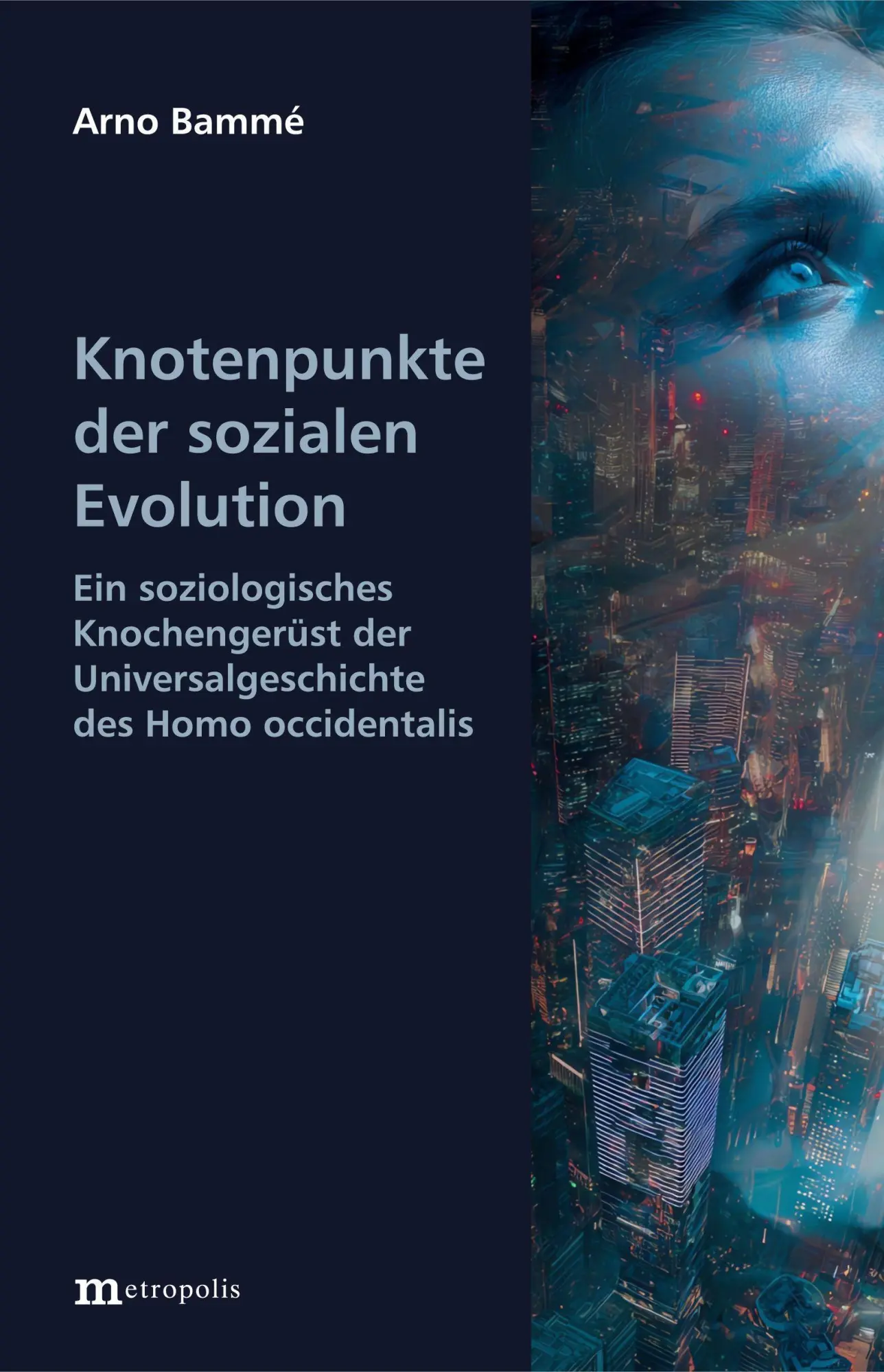 Cover: 9783731616511 | Knotenpunkte der sozialen Evolution | Arno Bammé | Taschenbuch | 2026