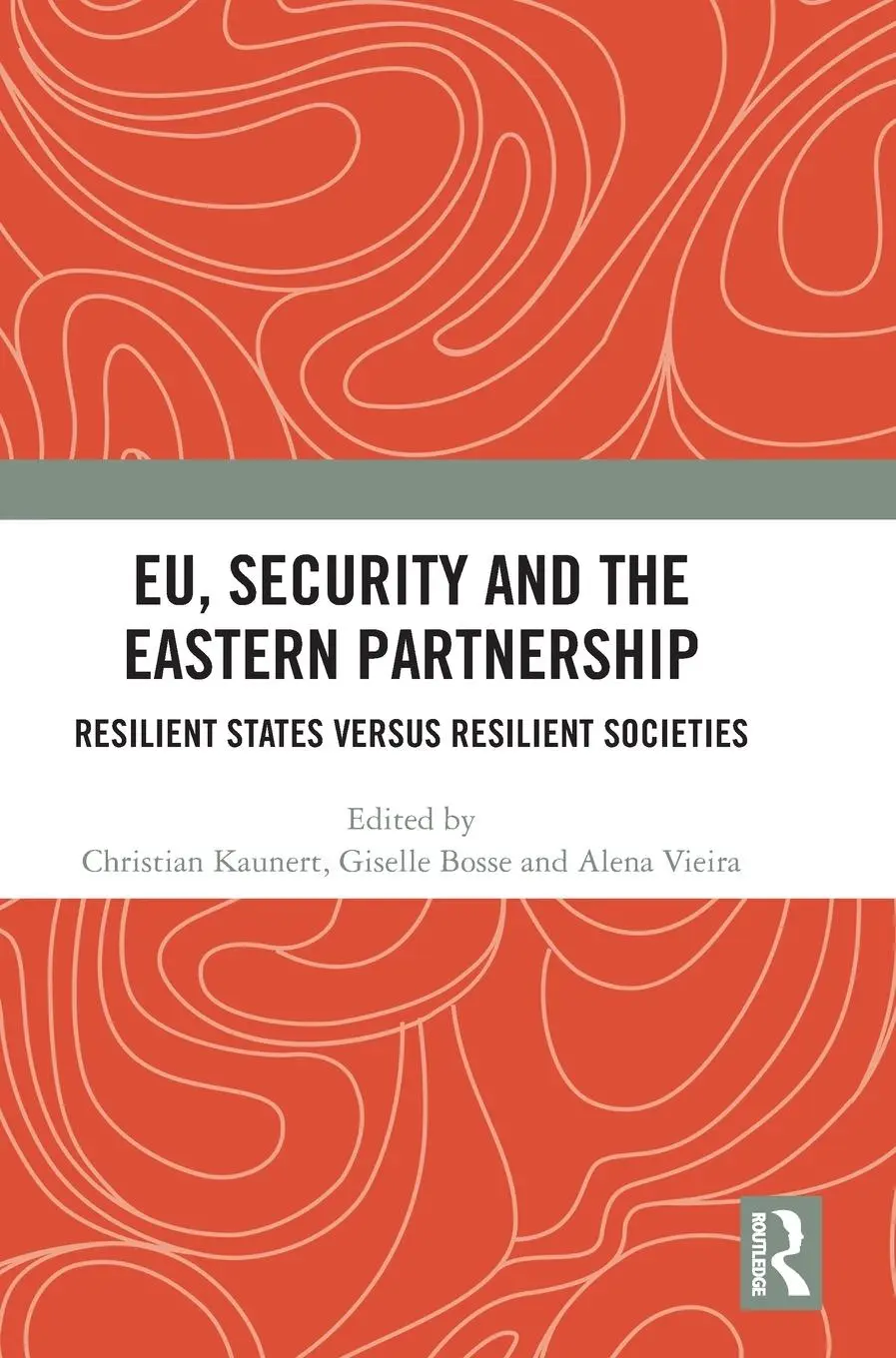 Cover: 9781032866611 | EU, Security and The Eastern Partnership | Christian Kaunert (u. a.)