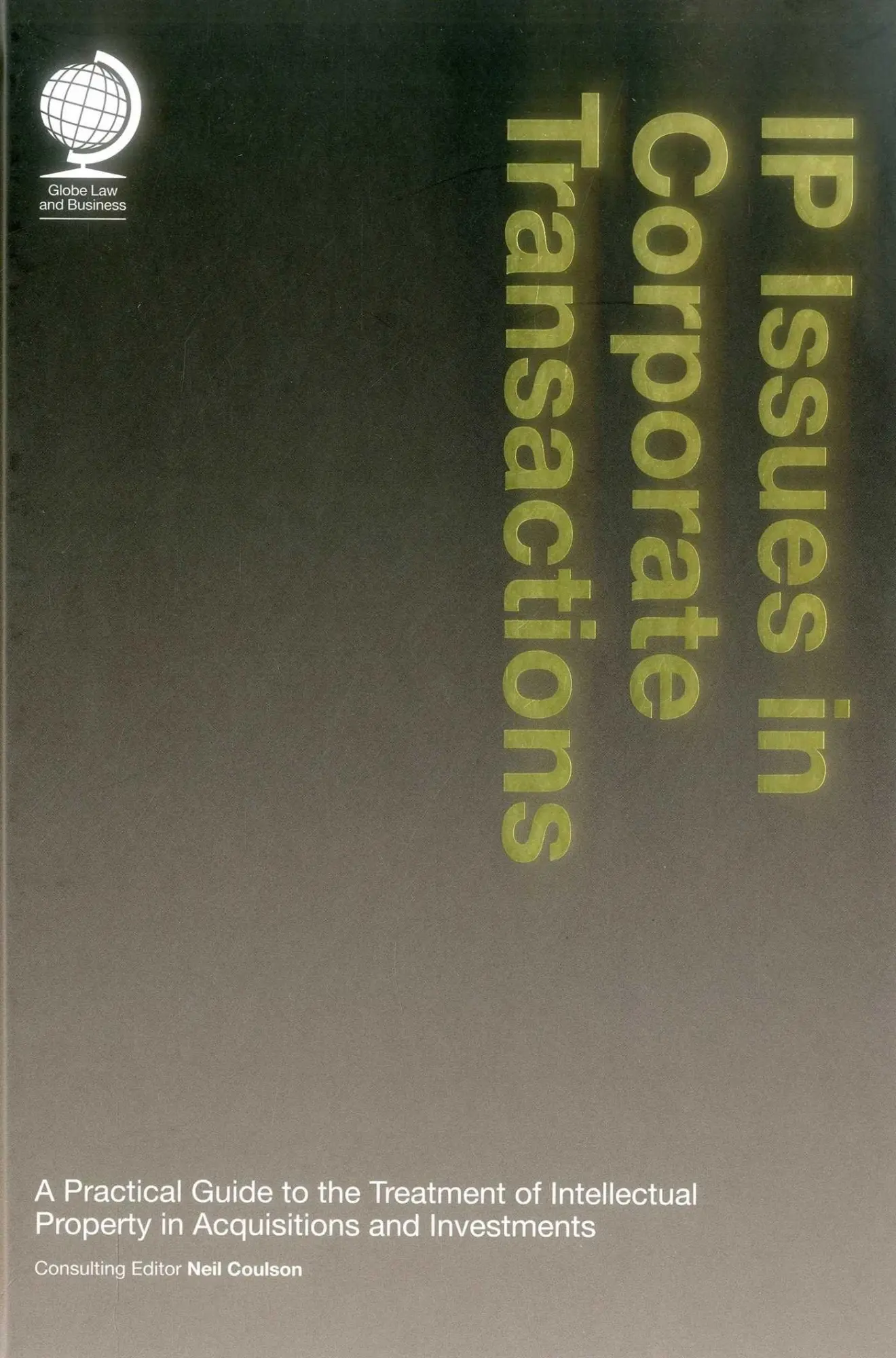 Cover: 9781909416611 | IP Issues in Corporate Transactions | Neil Coulson (u. a.) | Buch