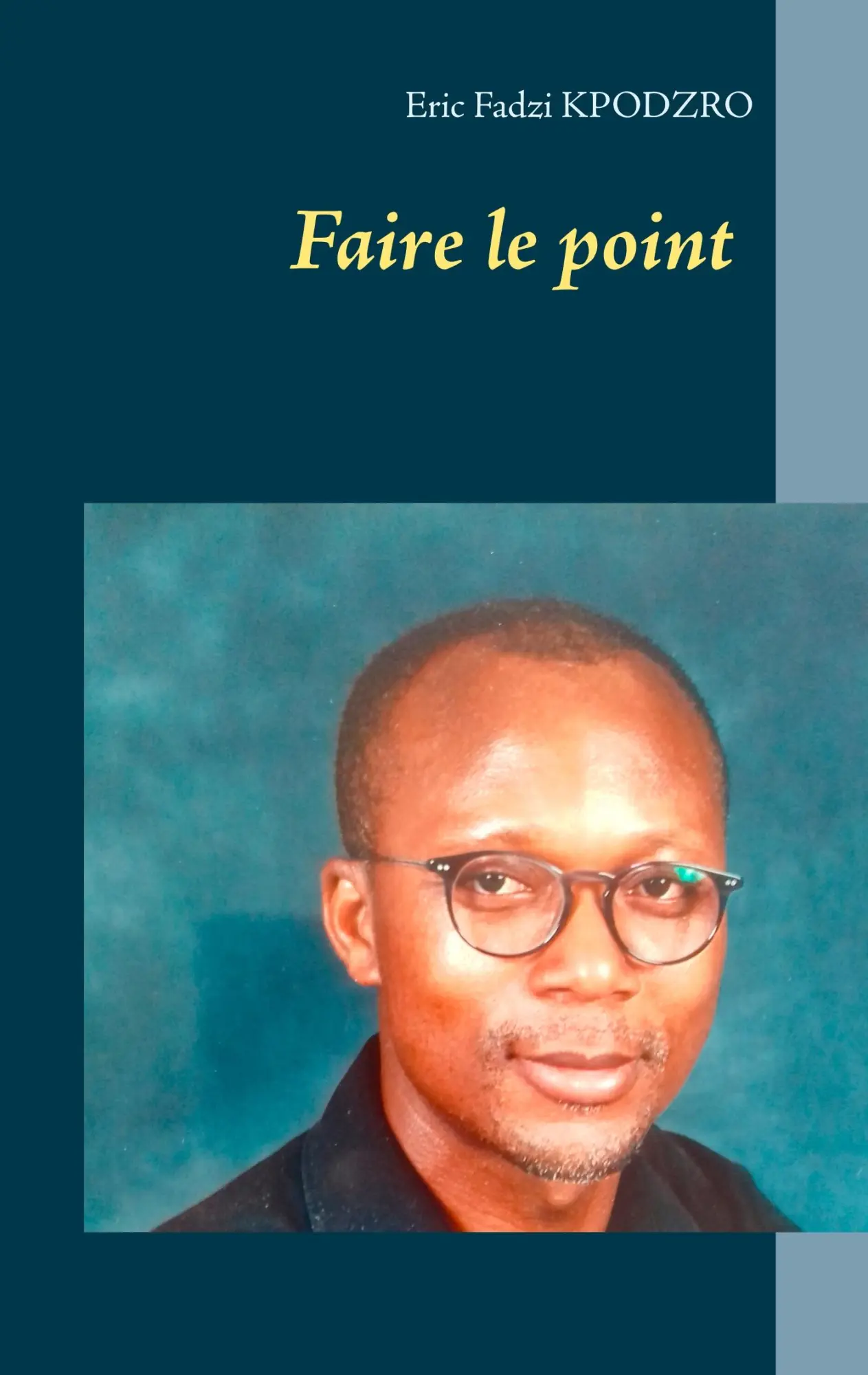 Cover: 9782322146611 | Faire le point | Eric Fadzi Kpodzro | Taschenbuch | 108 S. | 2019