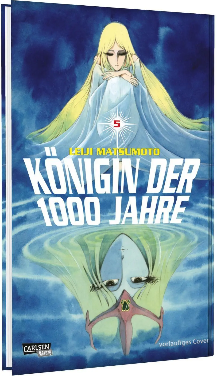 Cover: 9783551806611 | Königin der 1000 Jahre 5 | Leiji Matsumoto | Buch | 244 S. | Deutsch