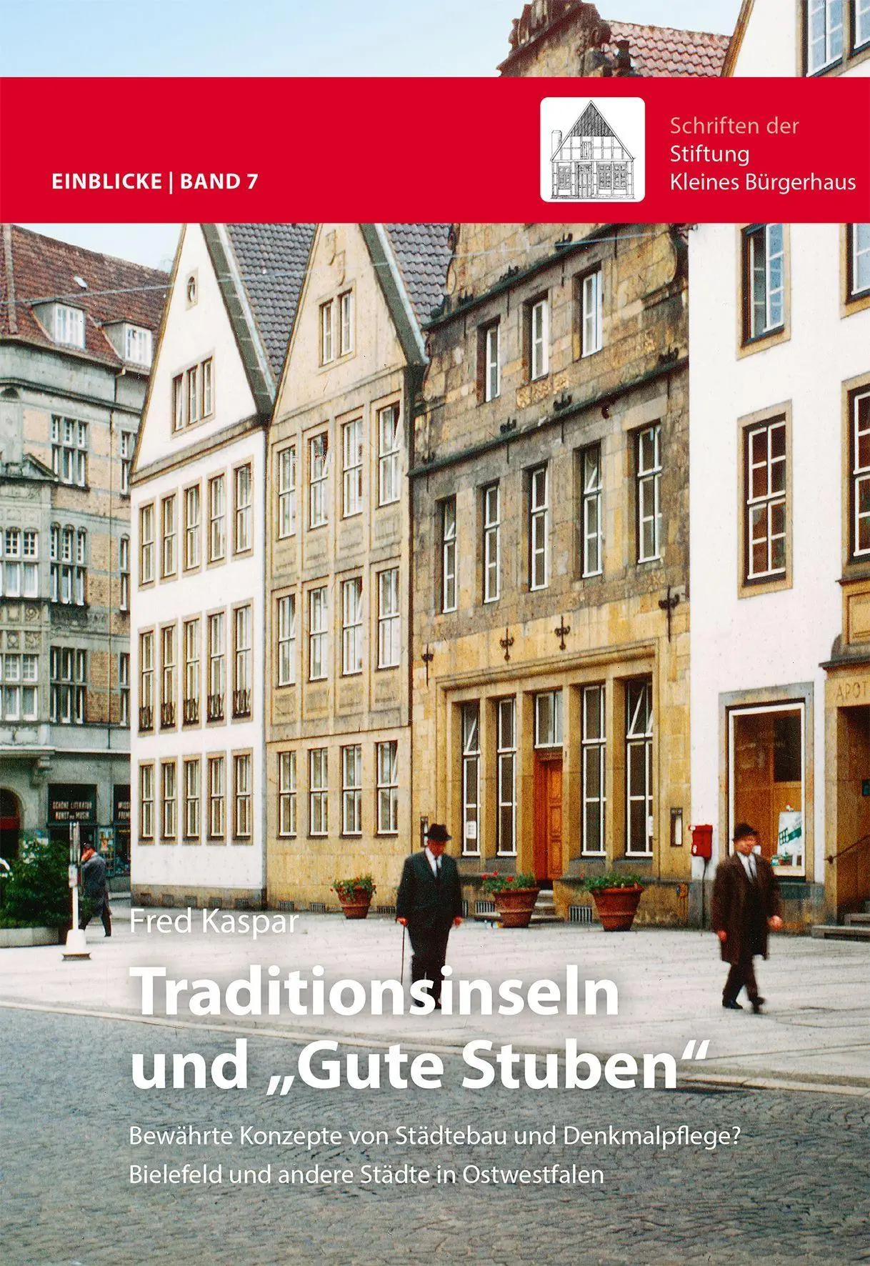 Traditionsinseln und "Gute Stuben"