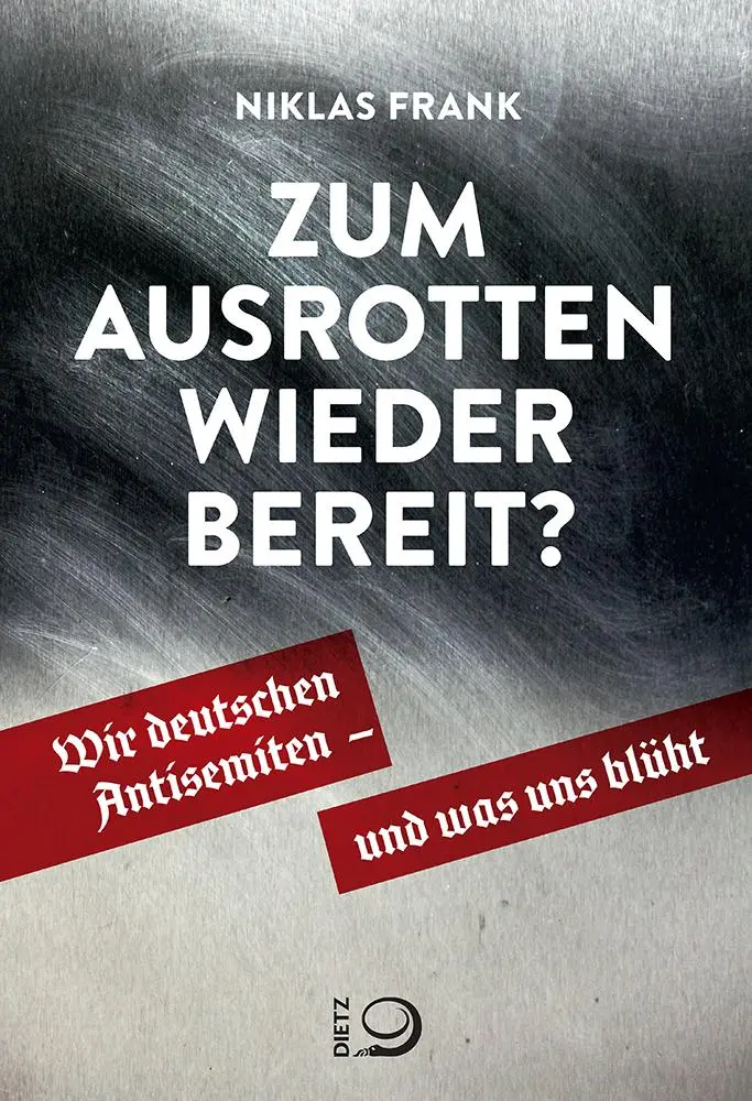 Cover: 9783801206611 | Zum Ausrotten wieder bereit? | Niklas Frank | Taschenbuch | 172 S.
