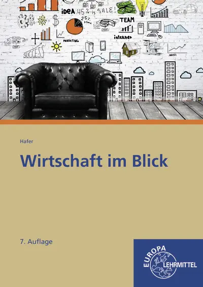 Cover: 9783808546611 | Wirtschaft im Blick | Wolfgang Hafer | Buch | 338 S. | Deutsch | 2021