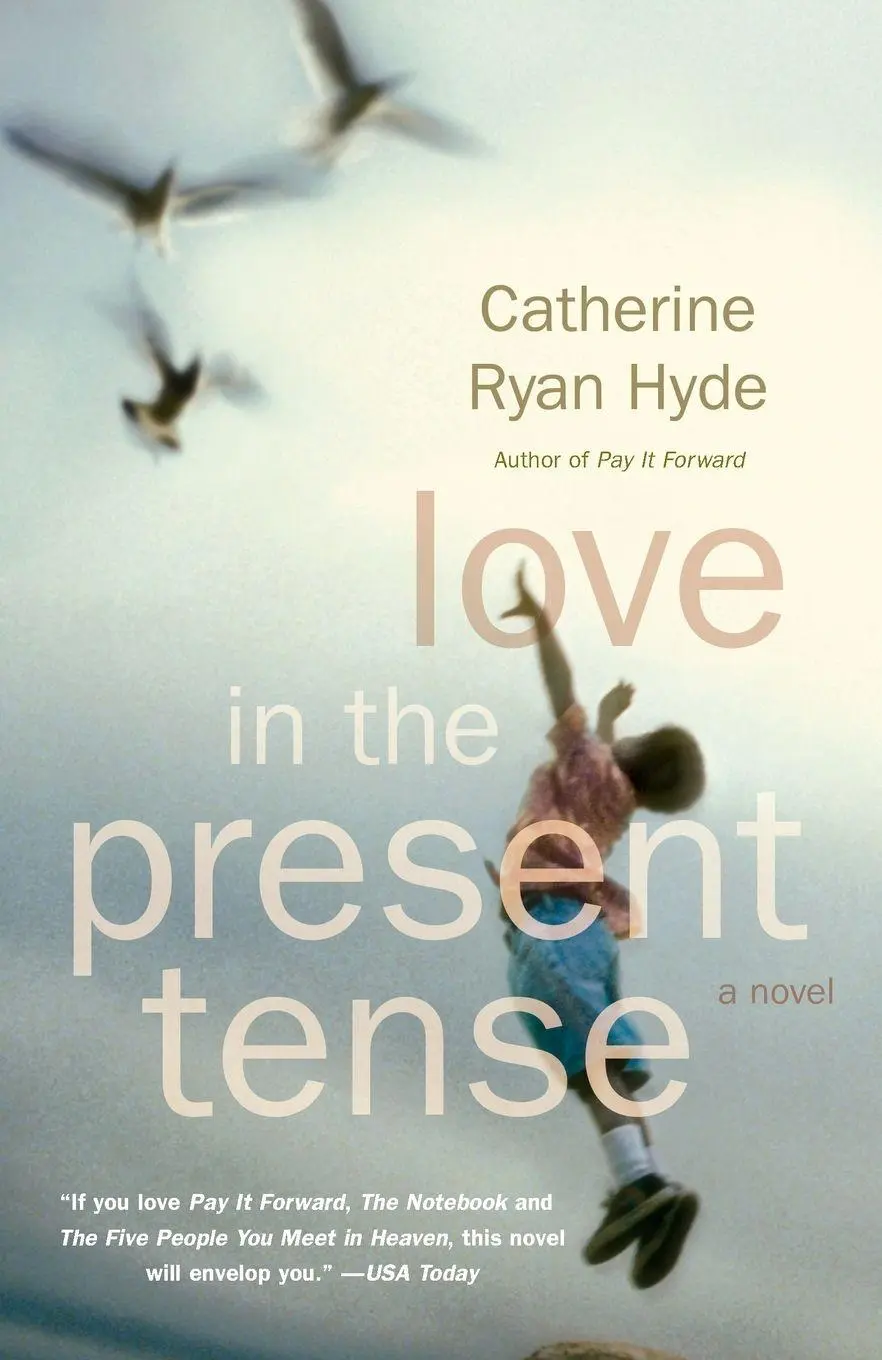 Cover: 9780307276711 | Love in the Present Tense | A Novel | Catherine Ryan Hyde | Buch