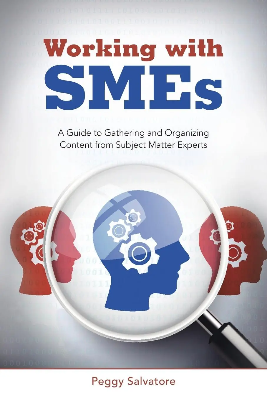 Cover: 9781504326711 | Working with SMEs | Peggy Salvatore | Taschenbuch | Englisch | 2015