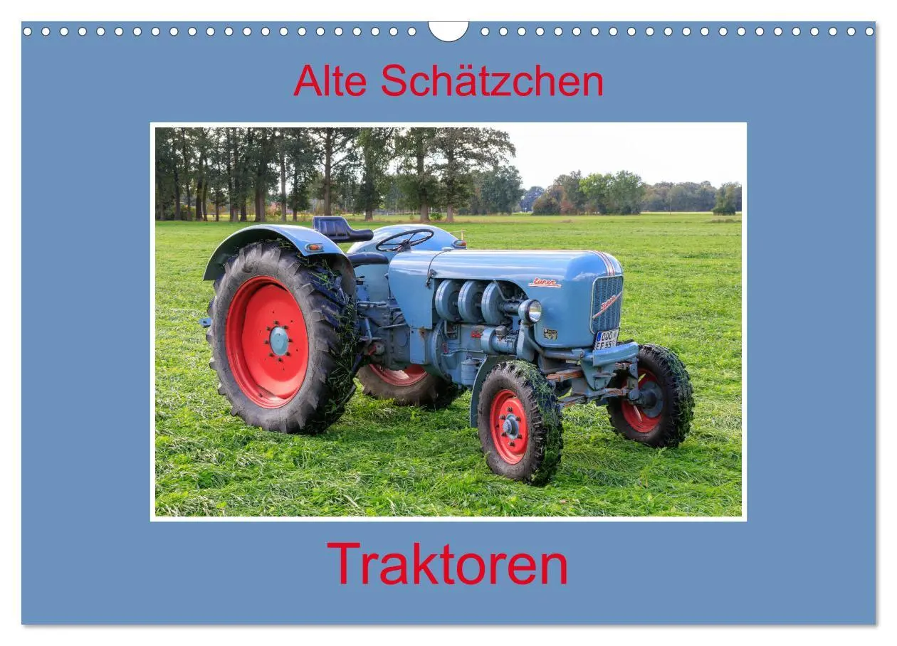 Cover: 9783457916711 | Alte Schätzchen - Traktoren (Wandkalender 2026 DIN A3 quer),...