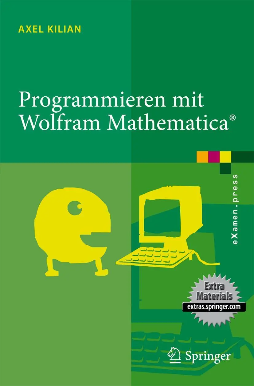 Cover: 9783642046711 | Programmieren mit Wolfram Mathematica® | Axel Kilian | Taschenbuch