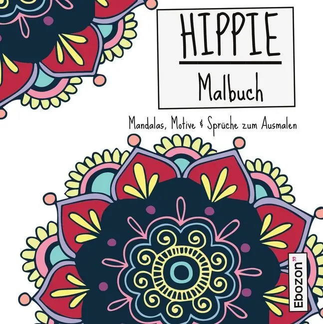 Cover: 9783959636711 | Hippie Malbuch | Mandalas, Motive &amp; Sprüche zum Ausmalen | Zimmermann