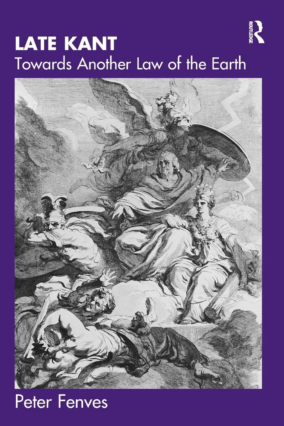 Cover: 9780415246811 | Late Kant | Towards Another Law of the Earth | Peter Fenves | Buch