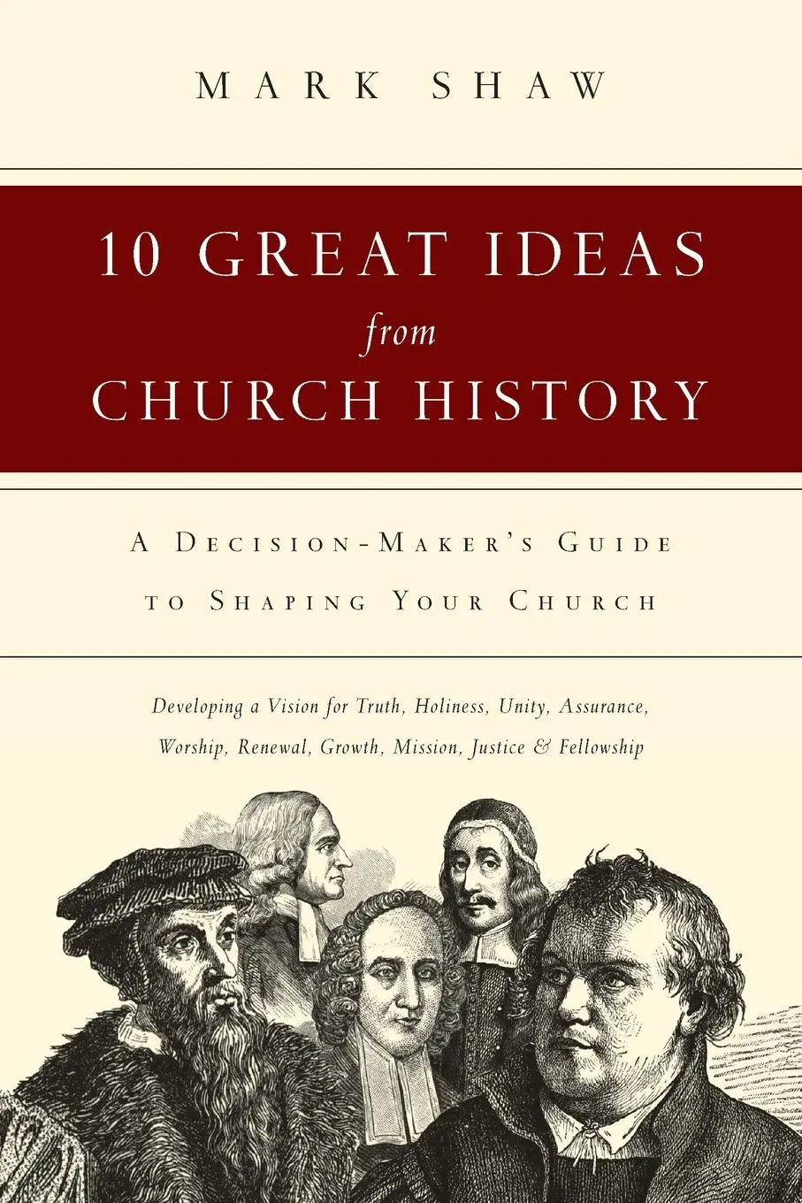 Cover: 9780830816811 | 10 Great Ideas from Church History | Mark R. Shaw | Taschenbuch | 1997