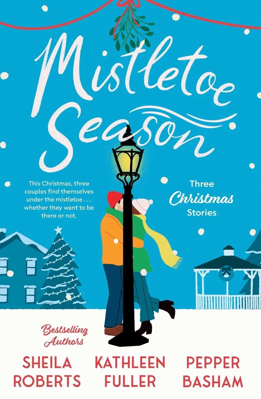 Cover: 9780840716811 | Mistletoe Season | Three Christmas Stories | Sheila Roberts (u. a.)