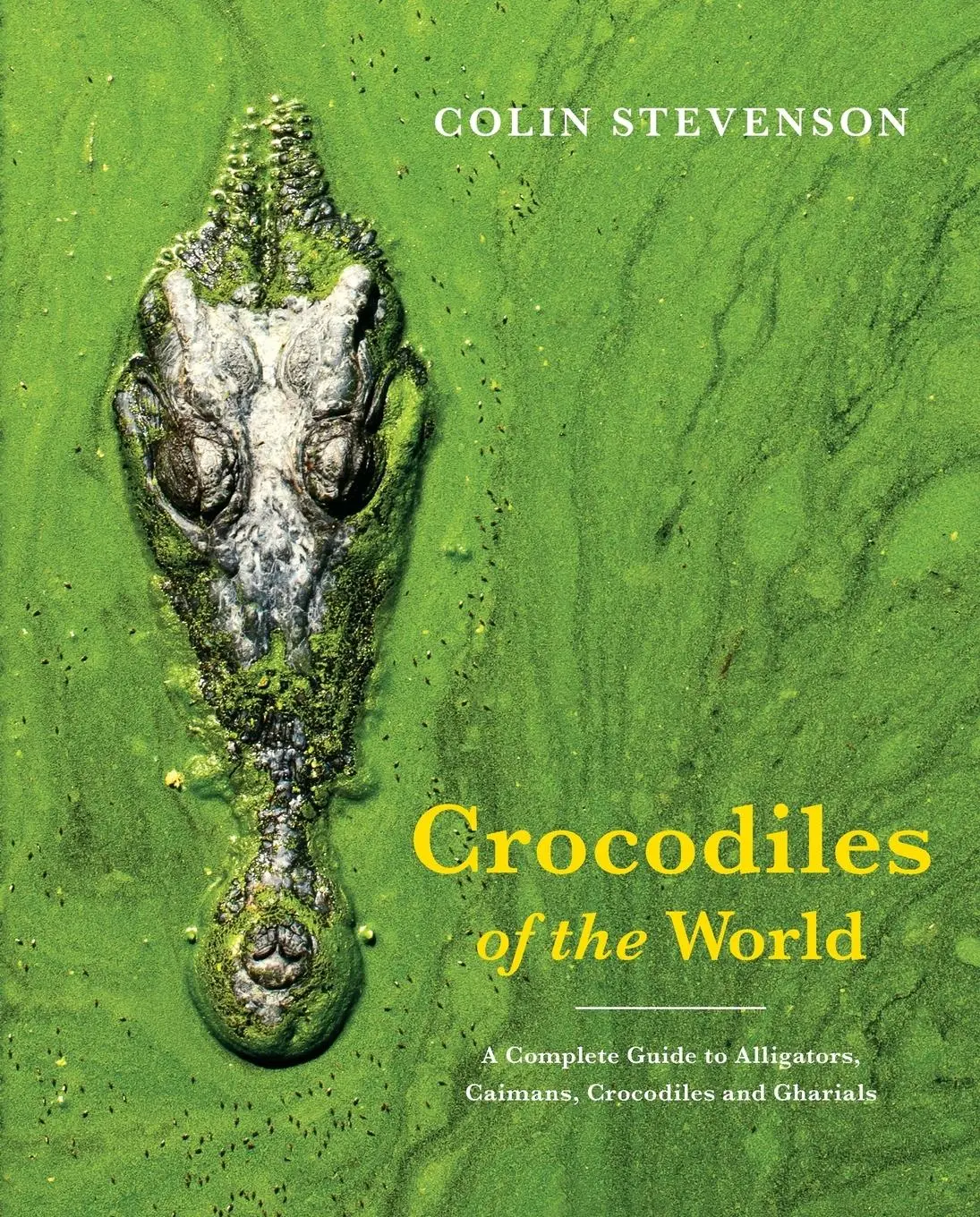 Cover: 9781925546811 | Crocodiles of the World | Colin Stevenson | Taschenbuch | Englisch