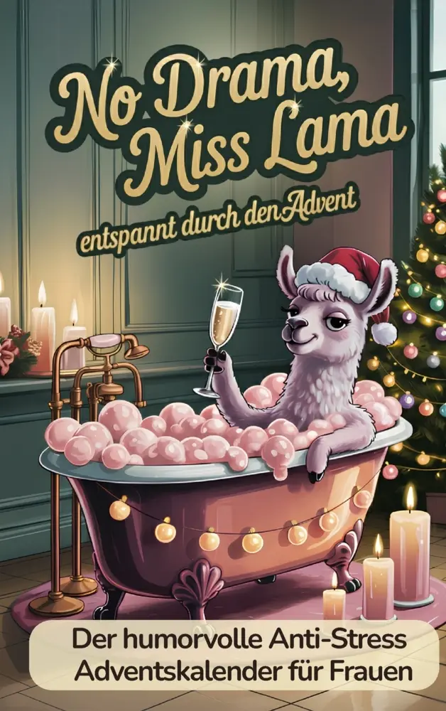 Cover: 9789403846811 | Der Anti-Stress Adventskalender für alle Frauen - entspannt durch...