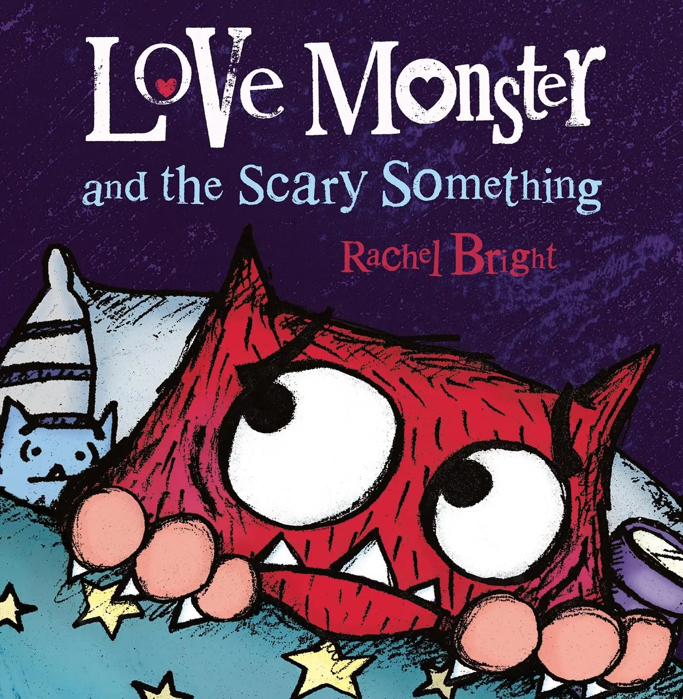 Cover: 9780374346911 | Love Monster and the Scary Something | Rachel Bright | Buch | Gebunden