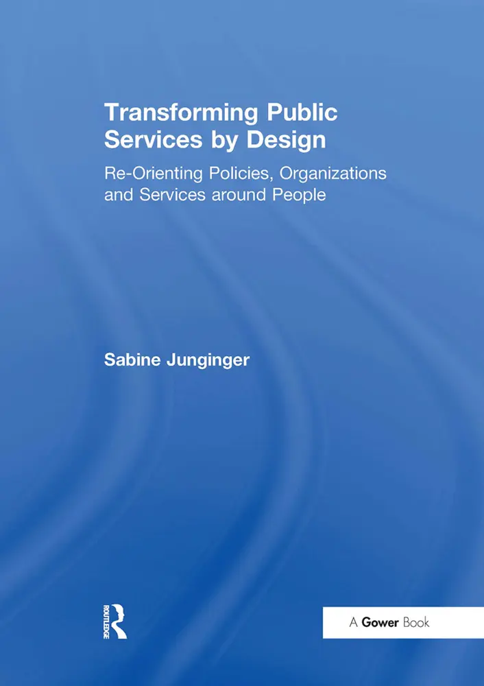 Cover: 9781032836911 | Transforming Public Services by Design | Sabine Junginger | Buch