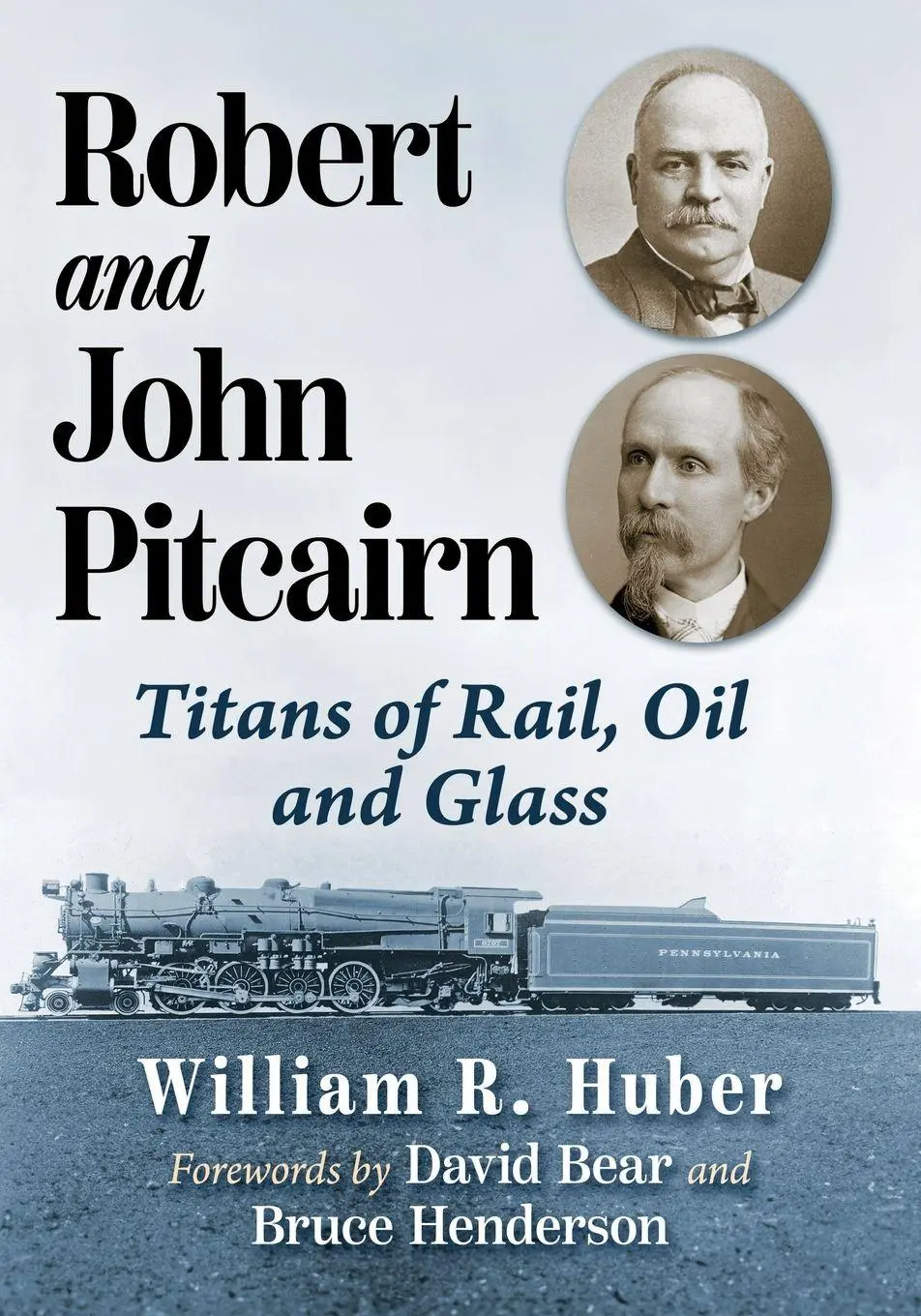 Cover: 9781476696911 | Robert and John Pitcairn | Titans of Rail, Oil and Glass | Huber