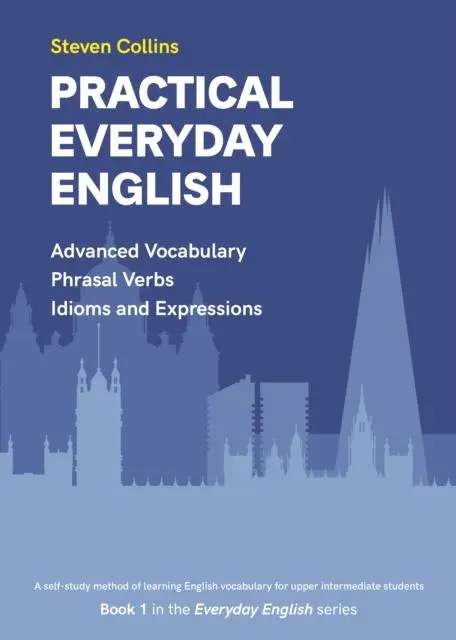 Cover: 9781838106911 | Practical Everyday English | Steven Collins | Taschenbuch | Englisch